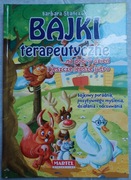 Bajki terapeutyczne ...na dobry dzień i jeszcze lepsze jutro - Stańczuk