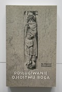 Z. Kiernikowski - Posługiwanie ojcostwu Boga