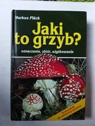 Jaki to grzyb?"Markus Fluck 