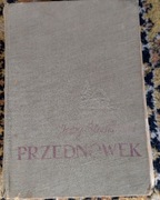 Jerzy Śladkowski – Przednówek, LSW 1955, powieść społeczno-obyczajowa