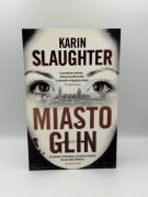 Miasto glin. Karin Slaughter