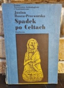 SPADEK PO CELTACH - JANINA ROSEN-PRZEWORSKA