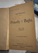 Książka z 1911 roku Prawdy i bajki-Adam Krechowiecki