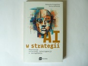 AI w strategii . Rewolucja sztucznej inteligencji w zarządzaniu