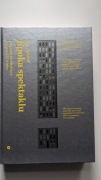 Epoka spektaklu. Perypetie architektury i miasta XXI wieku, Dyckhoff Tom