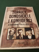 Zdrajcy, donosiciele i konfidenci w Polsce 1939-1945