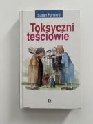 Toksyczni teściowie Susan Forward