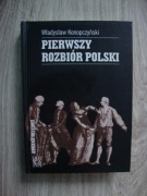 Pierwszy rozbiór Polski Władysław Konopczyński 
