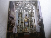 KSIĄŻKA-MIEJSCA SAKRALNE W POLSCE