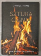 Sztuka ognia Daniel Hume z miłości do iskry, żaru i płomienia
