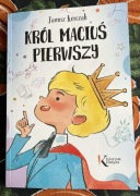 KRÓL MACIUŚ PIERWSZY Janusz Korczak 