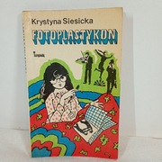 Fotoplastykon. Krystyna Siesicka. Seria Biblioteka Młodych
