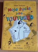 Moje życie jako youtuber Janet Tashjian