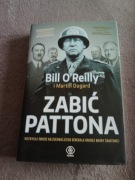 Bill O"Reilly - Zabić Pattona