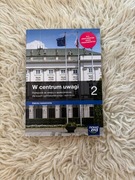 Podręcznik W centrum uwagi 2 WOS poziom rozszerzony 