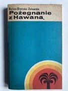 Książka pt,,Pożegnanie z Hawaną „ Halina Oleńska -Zalewska 1971 rok