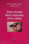 Atlas chorób błony śluzowej  Włodek-Owińska