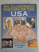 An illustrated history of the USA Bryn O'Callaghan