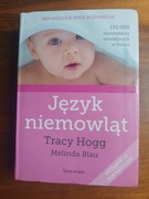Język niemowląt + Język dwulatka - Melinda Blau Tracy Hogg + Tato to ja