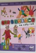 Gry i zabawy na cały rok Sabine Fritz 