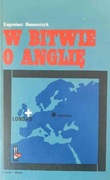 W bitwie o Anglię - Eugeniusz Banaszczyk