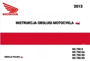 HONDA NC 750X 750XA 750XD NC 700 XD 2013r INSTRUKCJA UZYTKOWNIKA j.POLSKI