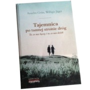 TAJEMNICA PO TAMTEJ STRONIE DRÓG Anselm Grun Jager  (stan j.NOWY)