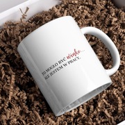 KUBEK CERAMICZNY Z NADRUKIEM 330ML NA PREZENT WYSOKA JAKOŚĆ DLA KOBIETY