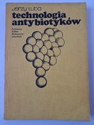 Technologia antybiotyków - Jerzy Luba