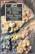 "Nie ustawaj w biegu" William Wharton