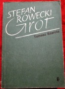 Stefan Rowecki Grot. Tomasz Szarota. 
