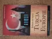 Turcja w Europie. Roberto de Mattei