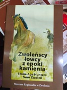 ZWOLEŃSCY ŁOWCY Z EPOKI KAMIENIA ŁUPANEGO Zwoleń 2012