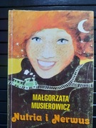 Nutria i Nerwus - Małgorzata Musierowicz