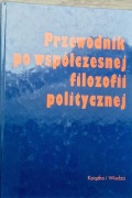 "Przewodnik po współczesnej filozofii politycznej"