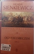 OGNIEM I MIECZEM - CZĘŚĆ 1 i 2; [ KSIĄŻKI NOWE W FOLII ]