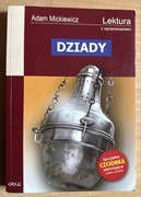 Adam Mickiewicz - Dziady. Cz. I, II, III, IV