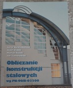 Obliczanie konstrukcji stalowych wg PN-90/B-03200