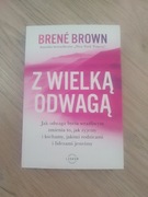 Z wielką odwagą Brene Brown