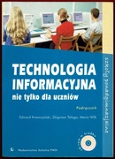 TECHNOLOGIA INFORMACYJNA nie tylko dla uczniów