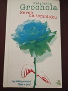 Serce na temblaku  Katarzyna Grochola