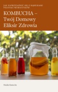 KOMBUCHA – Twój Domowy Eliksir Zdrowia | Ebook