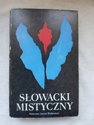 Maria Janion, Maria Żmigrodzka (red.) - Słowacki mistyczny