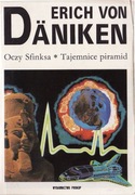Oczy Sfinksa Tajemnice piramid * Erich von Daniken