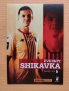 Oficjalna karta klubowa Korona Kielce 24/25 Evgeniy Shikavka