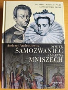 Dymitr Samozwaniec i Maryna Nowa 