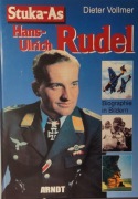 Stuka-As Hans Ullrich Rudel Biographie in Bildern.