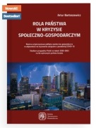 Rola państwa w kryzysie społeczno-gospodarczym dr Bartoszewicz z autografem
