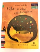 Joanna Jagiełło, Oko w oko z diplodokiem, 47 ilustrowanych stron