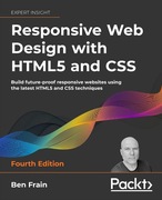 Responsive Web Design with HTML5 and CSS - Fourth Edition